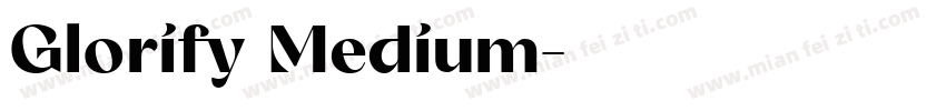 Glorify Medium字体转换